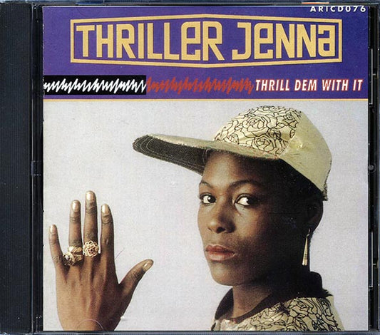 Thriller Jenna - Thrill Dem With It (CD)