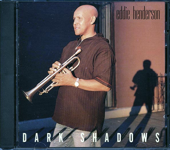 Eddie Henderson - Dark Shadows (CD)