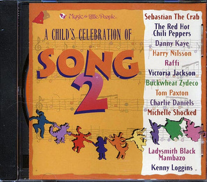 Sebastian The Crab, Red Hot Chili Peppers, Charlie Daniels Band, Etc. - A Child's Celebration Of Song 2 (CD)
