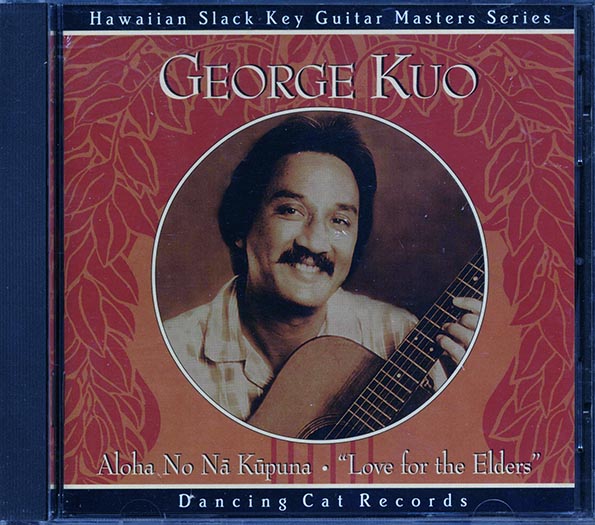 George Kuo - Aloha No Na Kapuna (CD)