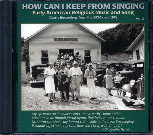 Sam Collins, Morris Family, George Long, Etc. - How Can I Keep From Singing Volume 2 (23 tracks) (CD)