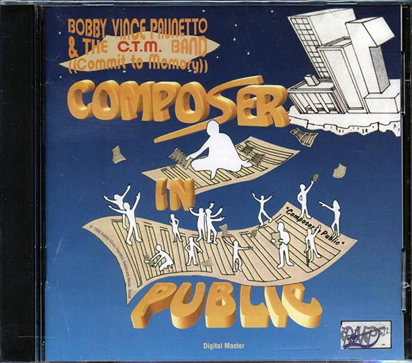Bobby Vince Paunetto - Composer In Public (CD)