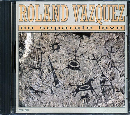 Roland Vazquez - No Separate Love (CD)