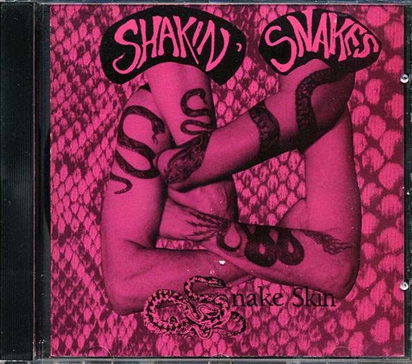 Shakin' Snakes - Snake Skin (CD)