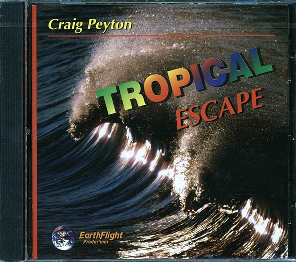 Craig Peyton - Tropical Escape (CD)