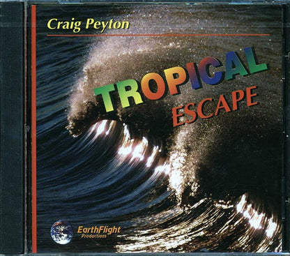 Craig Peyton - Tropical Escape (CD)