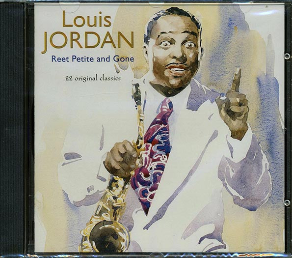 Louis Jordan - Reet Petite And Gone (CD)