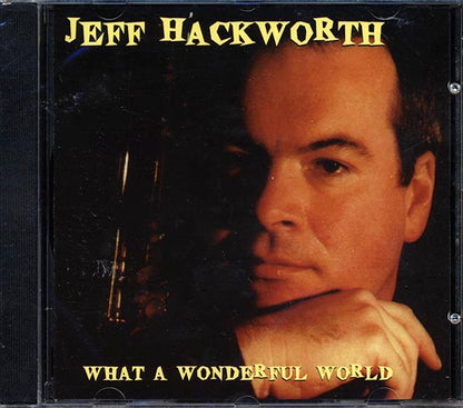 Jeff Hackworth - What A Wonderful World (CD)