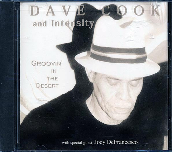 Dave Cook & Intensity - Groovin' In The Desert (CD)
