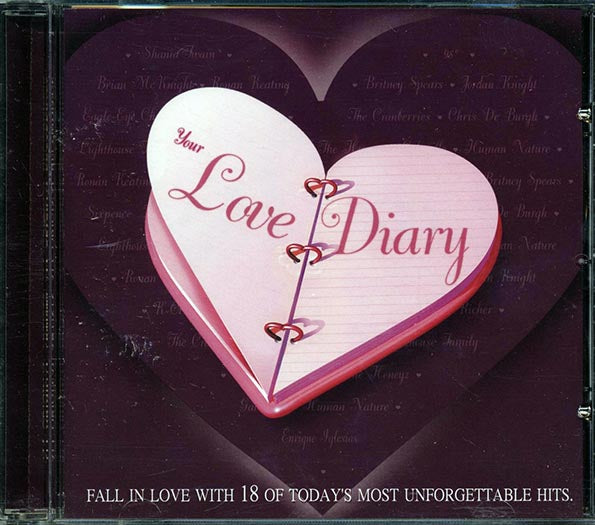Shania Twain, Britney Spears, Lighthouse Family, Etc. - Love Diary: Fall In Love With 18 Of Today's Most Unforgettable Hits (CD)
