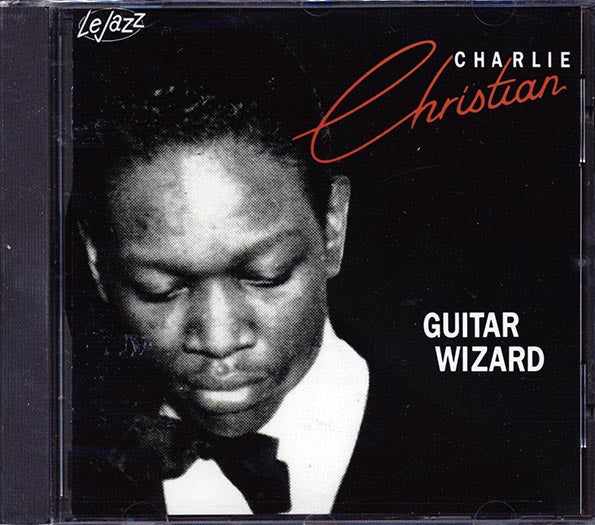 Charlie Christian - Guitar Wizard (CD)