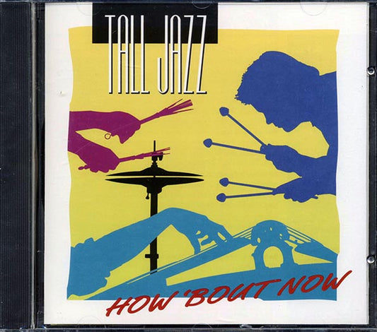 Tall Jazz - How 'Bout Now (CD)