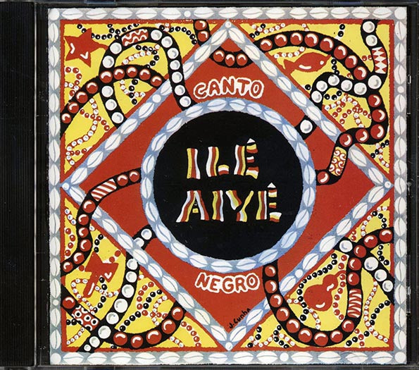Ile Aiye - Canto Negro (CD)