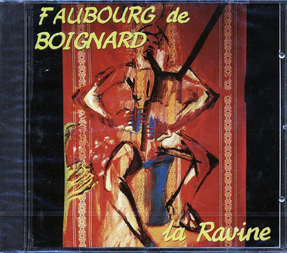 Faubourg De Boignard - La Ravine (CD)