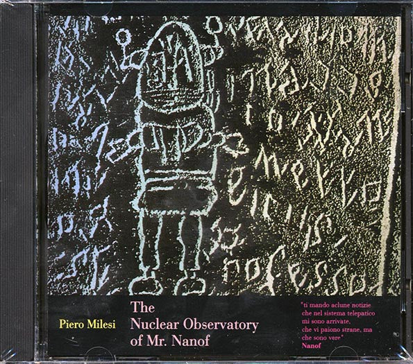 Piero Milesi - The Nuclear Observatory Of Mr. Nanof (CD)
