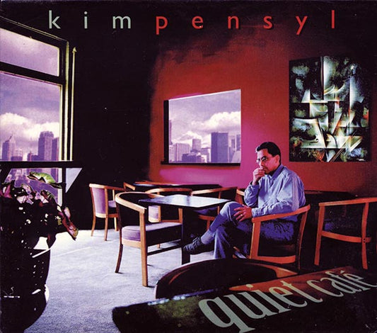 Kim Pensyl - Quiet Cafe (CD)