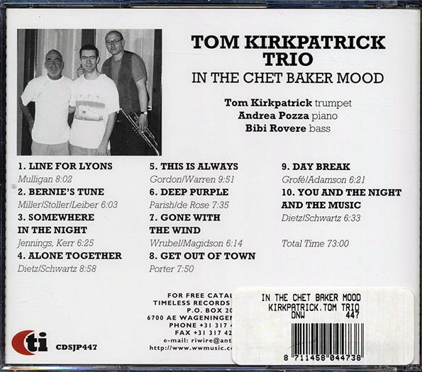 Tom Kirkpatrick Trio - In The Chet Baker Mood: A Tribute To Chet Baker (CD)
