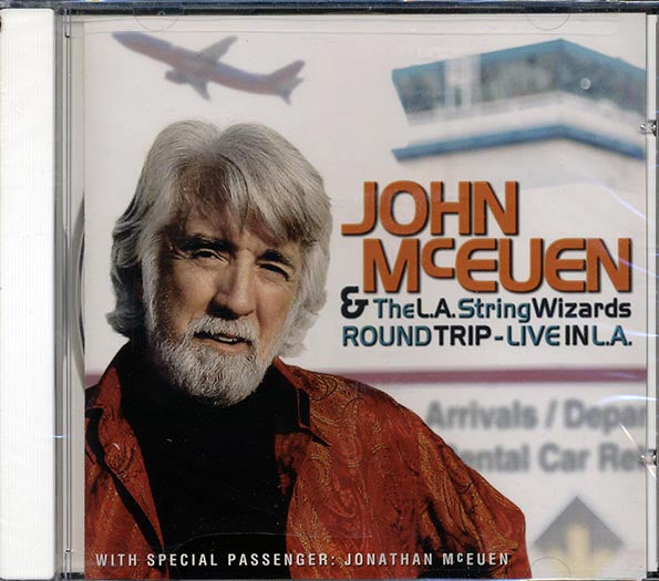 John McEuen & The LA String Wizards - Round Trip: Live In LA (CD)