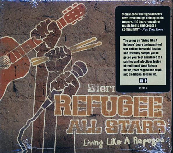 Sierra Leone's Refugee All Stars - Living Like A Refugee (CD)