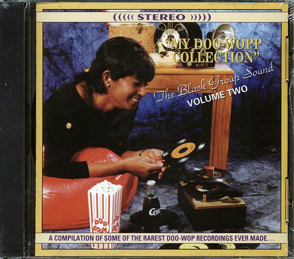 The Love-Tones, The Flairs, The Four Kings, The Baltineers, Etc. - My Doo-Wopp Collection: The Black Group Sound Volume 2 (CD)