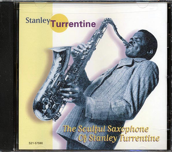 Stanley Turrentine - The Soulful Saxophone Of Stanley Turrentine (CD)