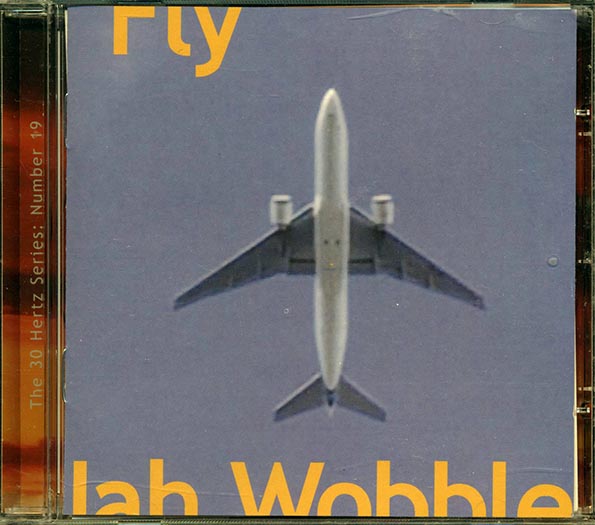 Jah Wobble - Fly (CD)