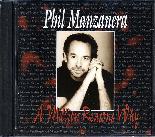 Phil Manzanera - A Million Reasons Why (CD)