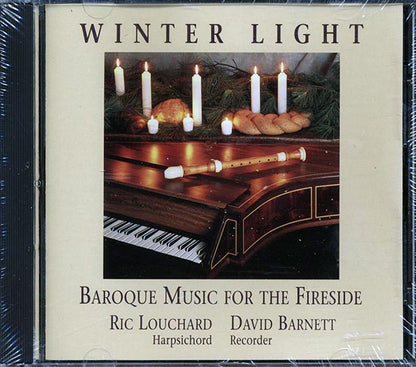Ric Louchard, David Barnett - Winter Light: Baroque Music For The Fireside (CD)