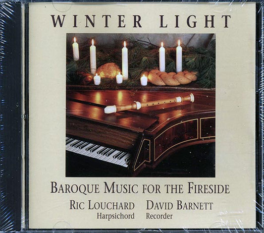 Ric Louchard, David Barnett - Winter Light: Baroque Music For The Fireside (CD)