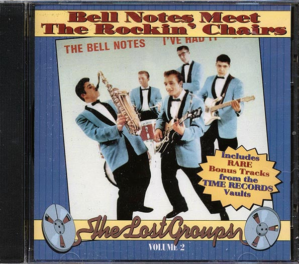 Bell Notes, The Rockin' Chairs, Skip & Flip, Etc. - The Bell Notes Meet The Rockin' Chairs: The Lost Groups Volume 2 (CD)