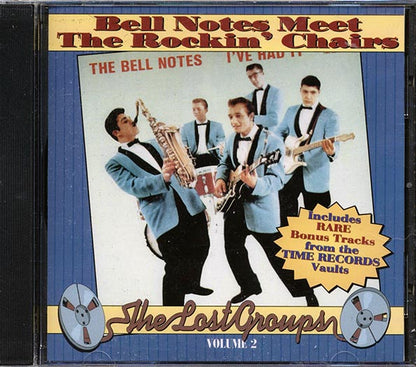 Bell Notes, The Rockin' Chairs, Skip & Flip, Etc. - The Bell Notes Meet The Rockin' Chairs: The Lost Groups Volume 2 (CD)