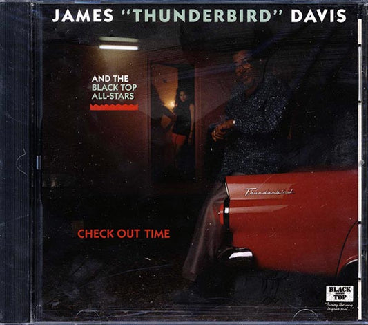 James Thunderbird Davis & The Black Top All Stars - Check Out Time (CD)