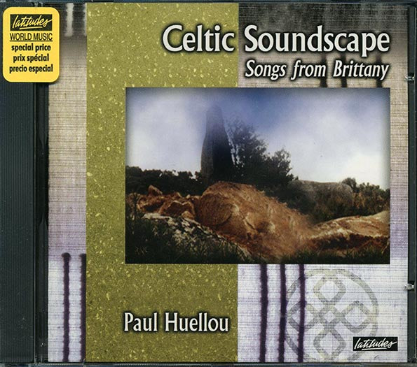 Paul Huellou - Celtic Soundscape: Songs From Brittany (CD)