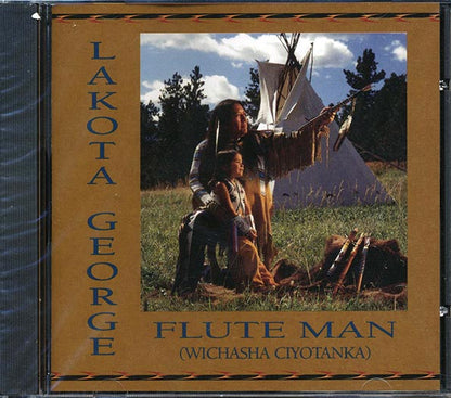 Lakota George - Flute Man: Wichasha Ciyotanka (CD)