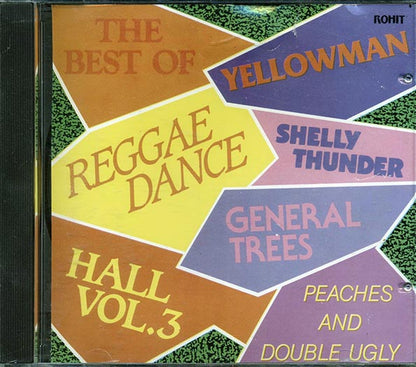 General Trees, Yellowman, Shelly Thunder, Etc. - The Best Of Reggae Dance Hall Volume 3 (CD)