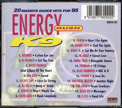 R Kelly, Rednex, N-Trance, Secret Life, Etc. - Energy Rush K9 (CD)