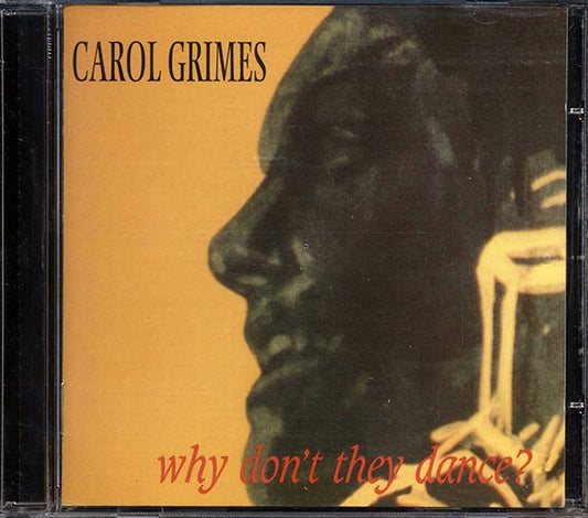 Carol Grimes - Why Don't They Dance (CD)