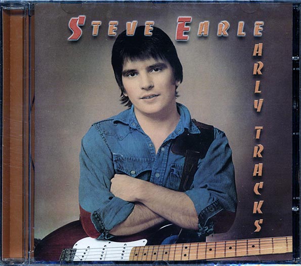 Steve Earle - Early Tracks (CD)