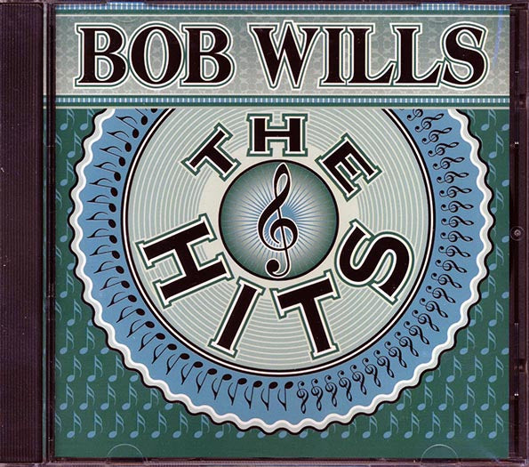Bob Wills - The Hits (CD)