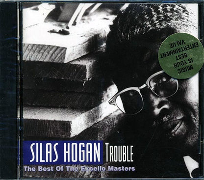 Silas Hogan - Trouble: The Best Of The Excello Masters (26 tracks) (CD)
