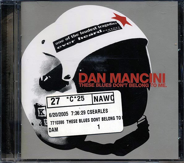 Dan Mancini - These Blues Don't Belong To Me (CD)