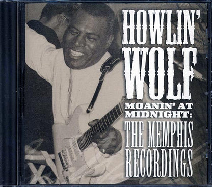 Howlin' Wolf - Moanin' At Midnight: The Memphis Recordings (CD)