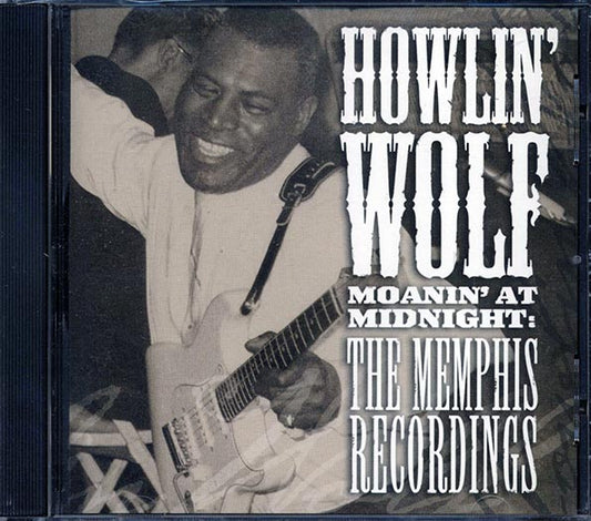 Howlin' Wolf - Moanin' At Midnight: The Memphis Recordings (CD)