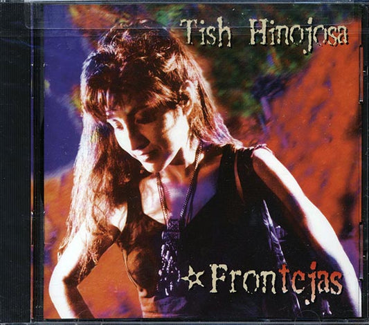 Tish Hinojosa - Frontejas (CD)