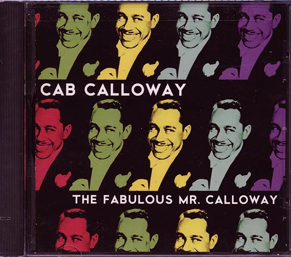Cab Calloway - The Fabulous Mr. Calloway (CD)