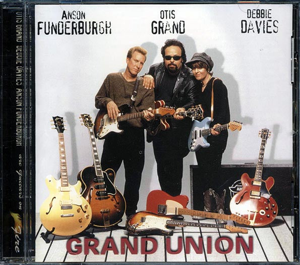 Otis Grand, Anson Funderburgh, Debbie Davies - Grand Union (CD)