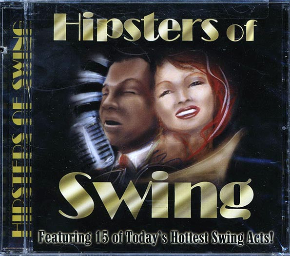 Jellyroll, Rocket 88, Wolfgang Parker, Etc. - Hipsters Of Swing (CD)