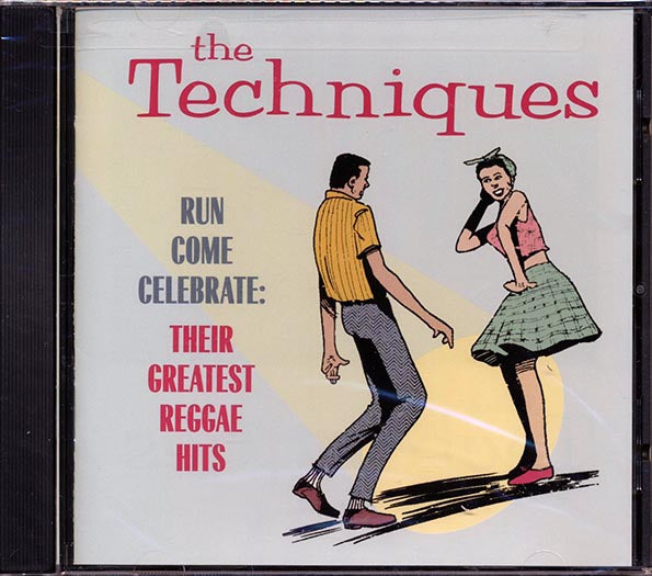 The Techniques - Run Come Celebrate: Their Greatest Reggae Hits (CD)
