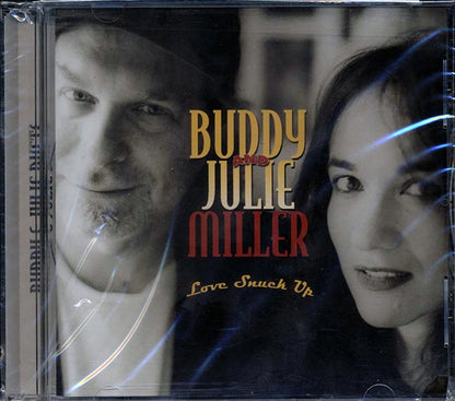 Buddy Miller, Julie Miller - Love Snuck Up (CD)