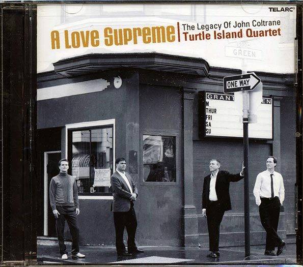 Turtle Island Quartet - A Love Supreme: The Legacy Of John Coltrane (CD)